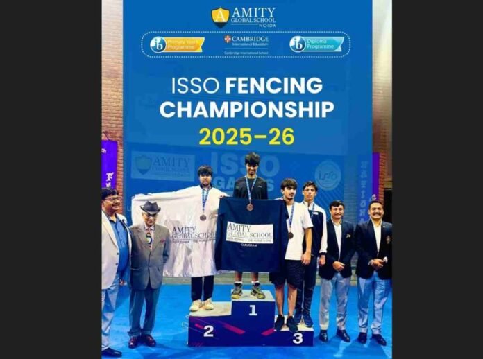 ISSO Fencing Championship, Amity Global School News, Noida School Sports, Fencing Tournament Results, Student Achievers 2025
